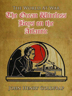 cover image of The Ocean Wireless Boys on the Atlantic